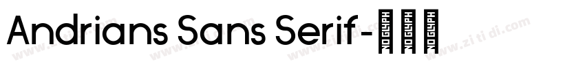 Andrians Sans Serif字体转换 Andrians Sans Serif字体转换